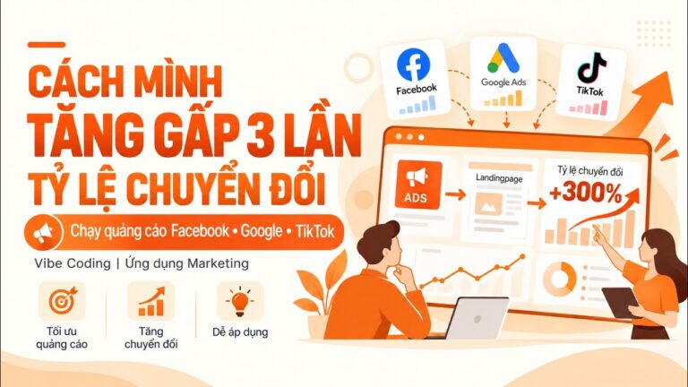 Cách Tăng Gấp Ba Lần Tỷ Lệ Chuyển Đổi Landing Page Mà Không Cần Tăng Tiền Quảng Cáo